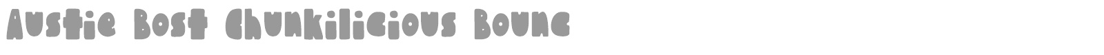 Austie Bost Chunkilicious font preview